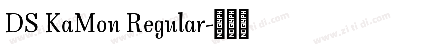 DS KaMon Regular字体转换